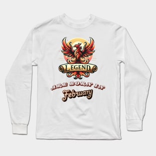 Legends are born in february Long Sleeve T-Shirt